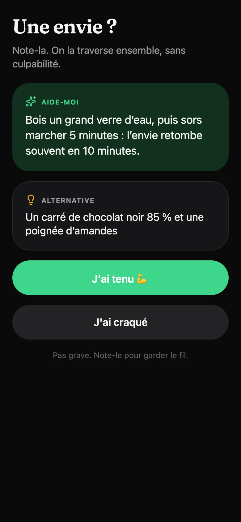 L'écran « J'ai une envie » avec un conseil et une alternative