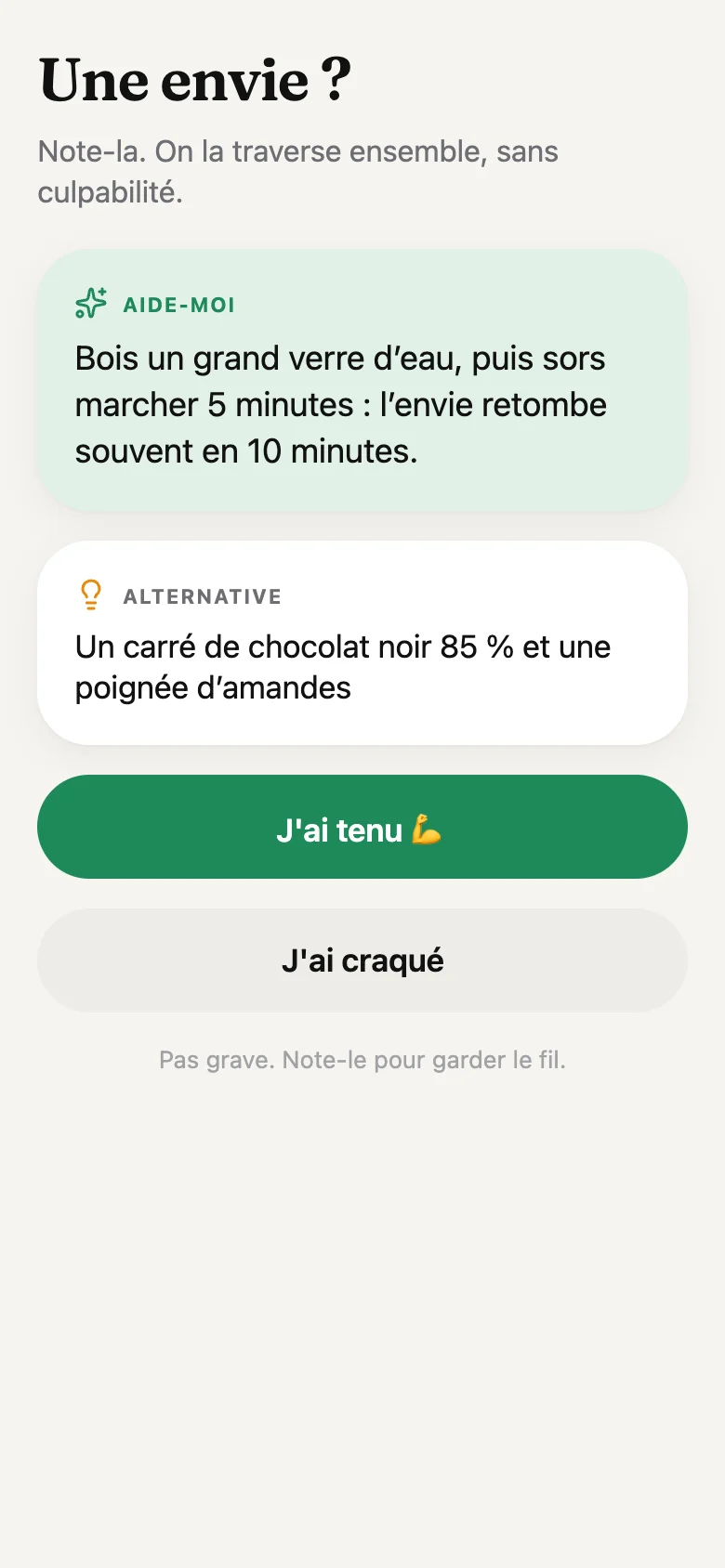 L'écran « J'ai une envie » avec un conseil et une alternative